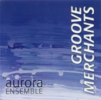 CD Cover Groove Merchants by Aurora Ensemble