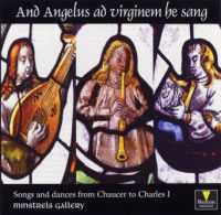 CD Cover: And Angelus ad virginem he sang by Minstrels Gallery