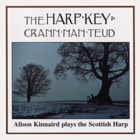 CD Cover: The Harp Key by Alison Kinnaird