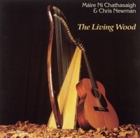 CD Cover: The Living Wood by Máire Ní Chathasaigh & Chris Newman