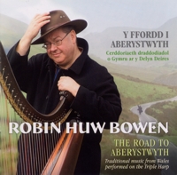 CD cover: The Road to Aberystwyth / Y Ffordd i Aberystwyth by Robin Huw Bowen