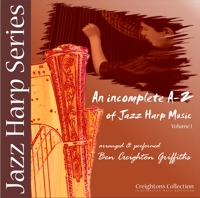 An incomplete A-Z of Jazz Harp Music - Volume 1